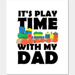 Father's Day It's Play-time with my dad Posters and Art